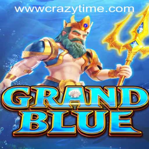 The Exciting World of GRANDBLUE: A Dive into Crazy Time PH Casino